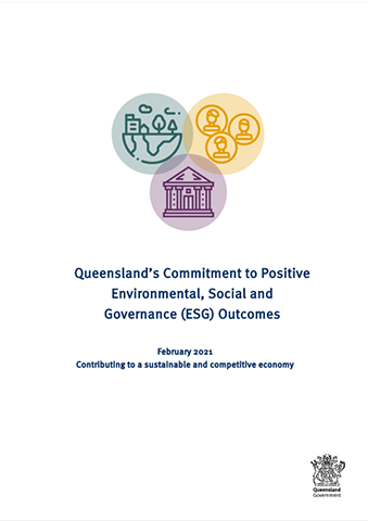 Queensland’s Commitment to Positive Environmental, Social and Governance (ESG) Outcomes